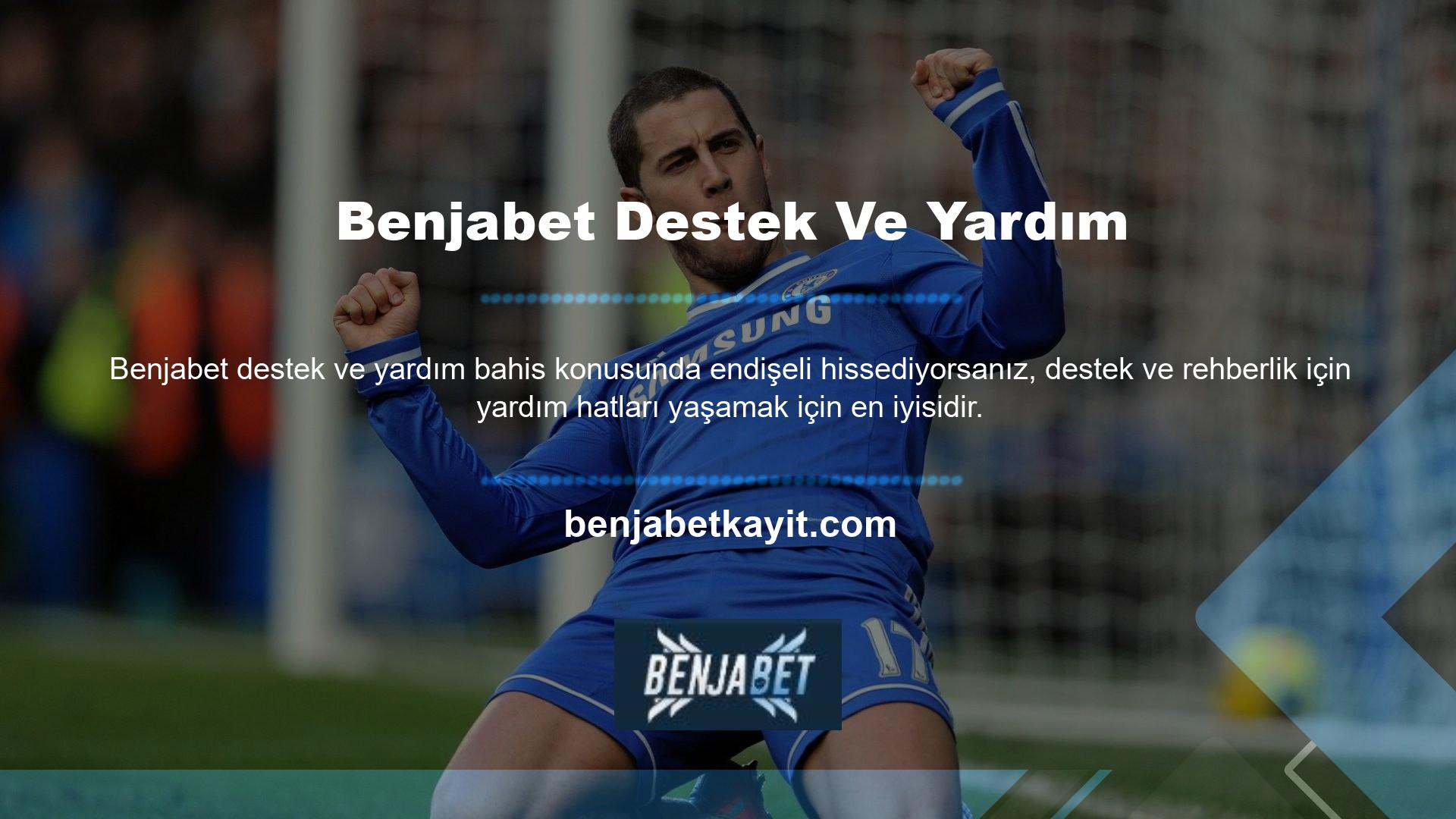 Benjabet işleri basit ve net hale getirmekle ilgili olduğundan, her adımda basit bir şekilde size rehberlik ederler